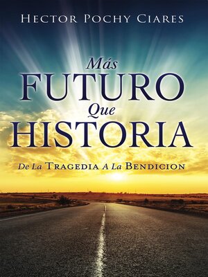 cover image of Mas futuro que historia